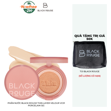 Phấn Nước Black Rouge Thin Layer Velour VC01 Porcelain 12g